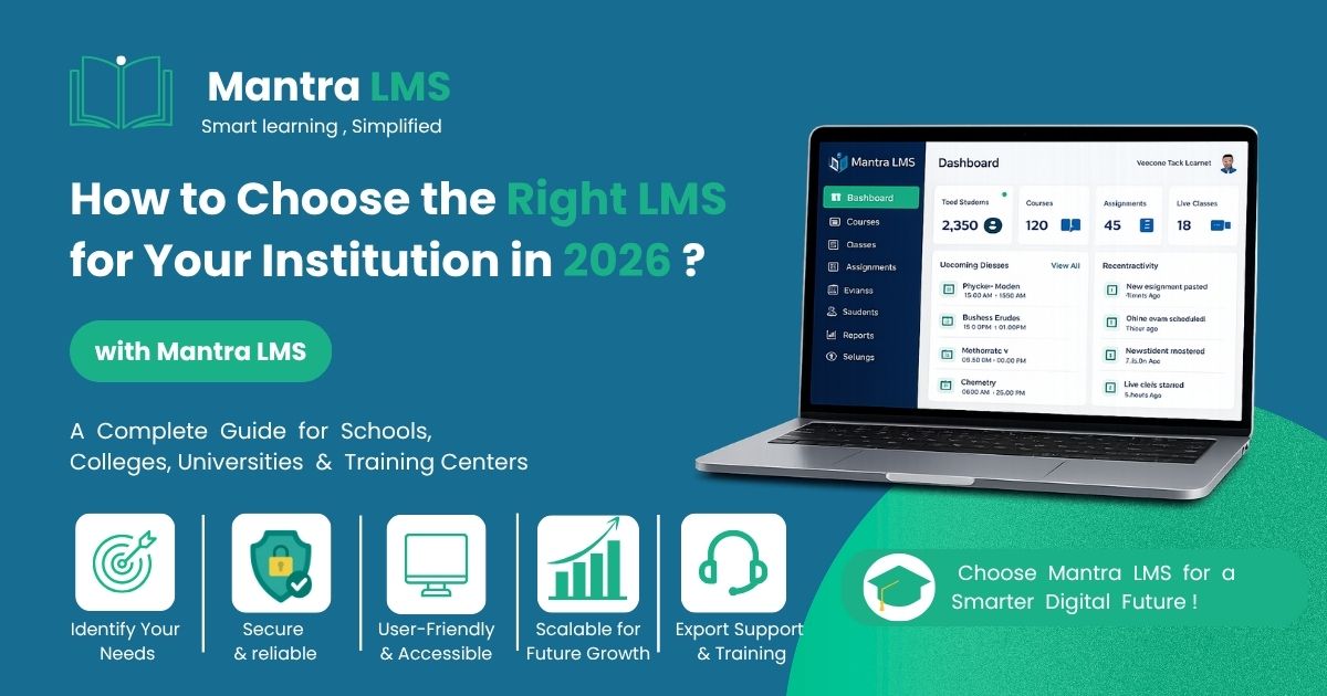 How to Choose the Right LMS for Your Institution in 2026?