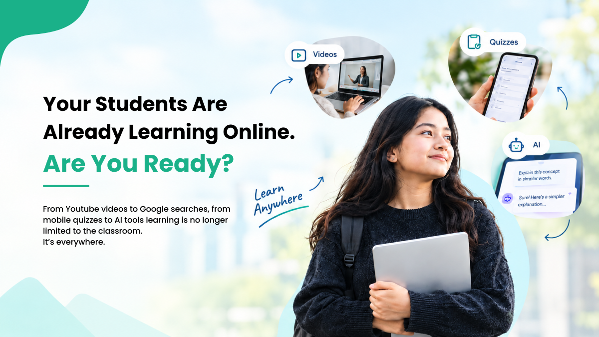 Your Students Are Already Learning Online. Is Your Institute Ready?