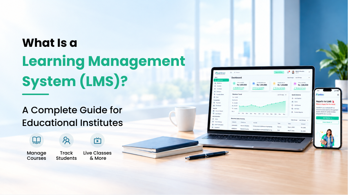 What Is an LMS? A Complete Guide for Institutes